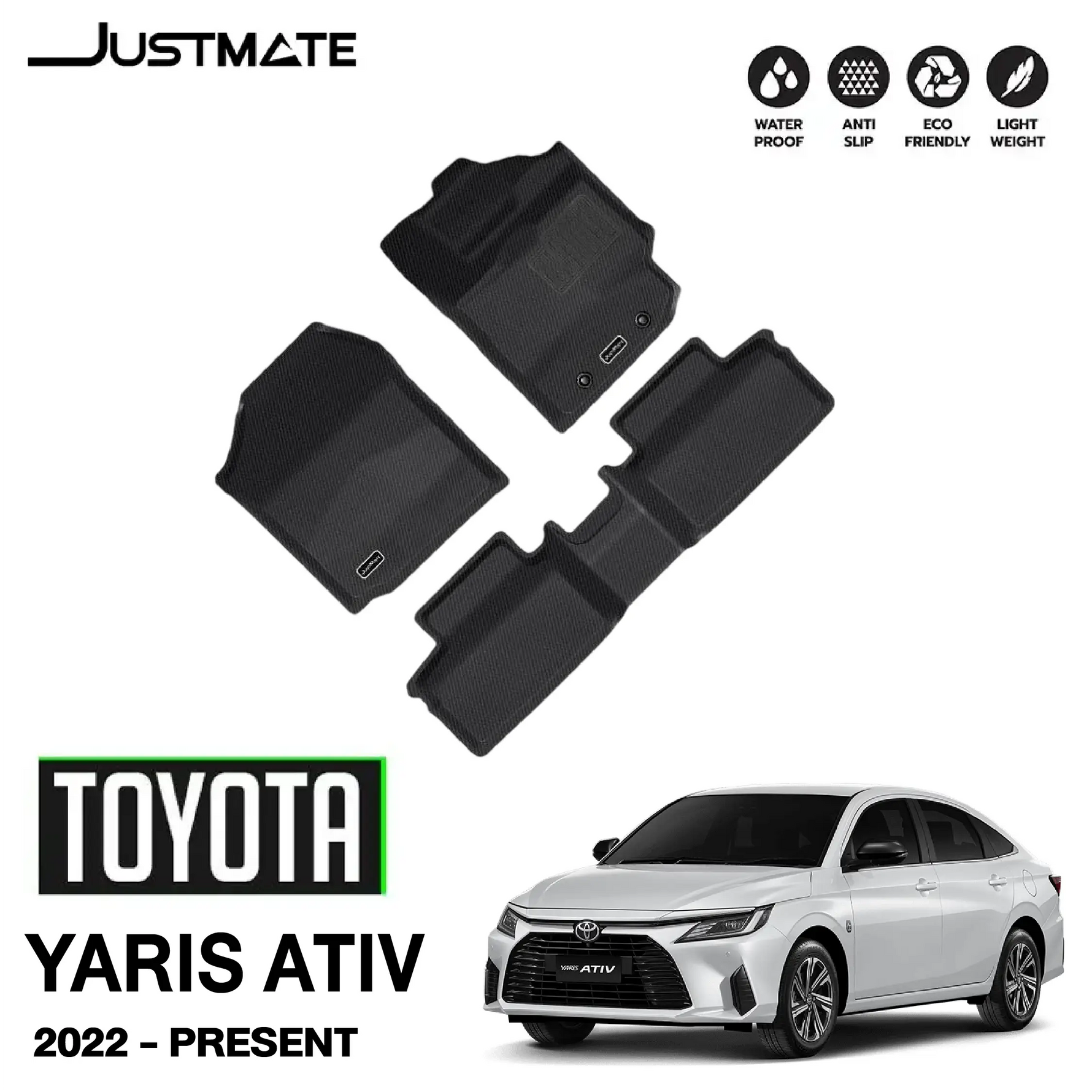 พรมรถยนต์ JUSTMATE TOYOTA YARIS ATIV ปี2022 - PRESENT เฉพาะพรมภายใน